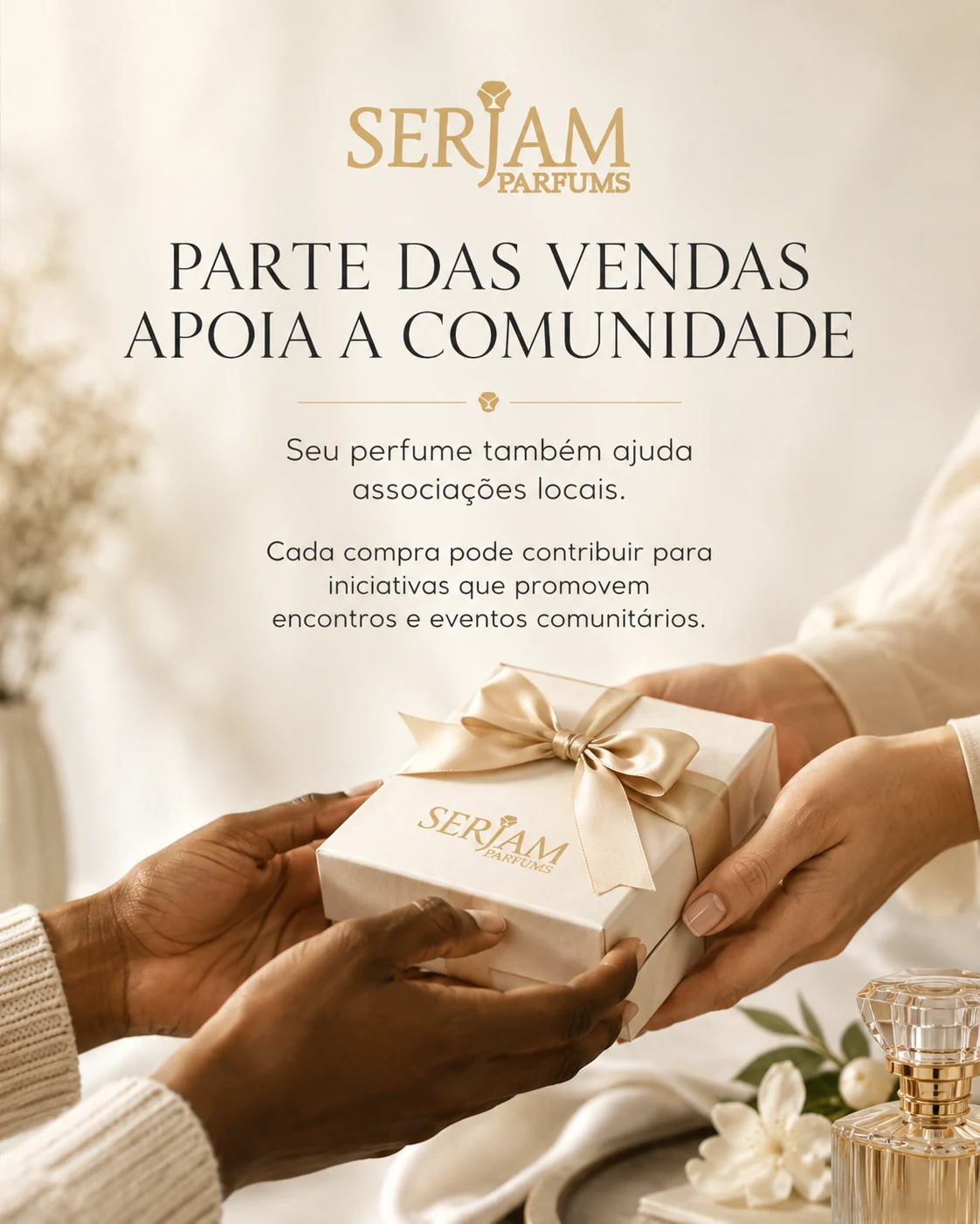 Presente SERJAM PARFUMS sendo entregue, representando apoio à comunidade